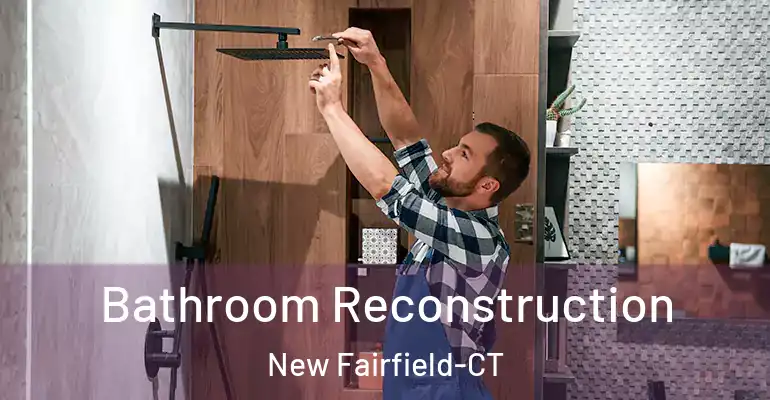 inner Bathroom imggen Bathroom Reconstruction New Fairfield-CT