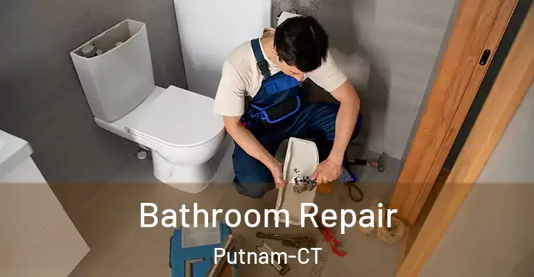 inner Bathroom imggen Bathroom Repair Putnam-CT