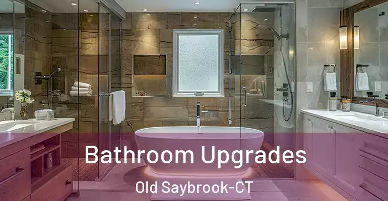 inner Bathroom imggen Bathroom Upgrades Old Saybrook-CT