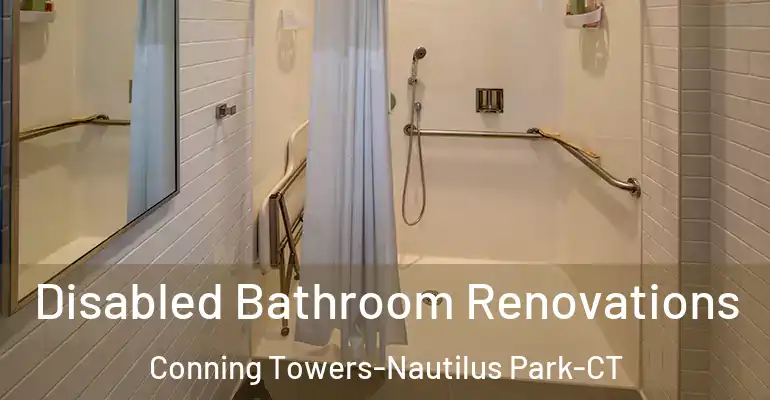 inner Bathroom imggen Disabled Bathroom Renovations Conning Towers-Nautilus Park-CT