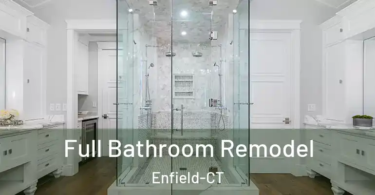 inner Bathroom imggen Full Bathroom Remodel Enfield-CT
