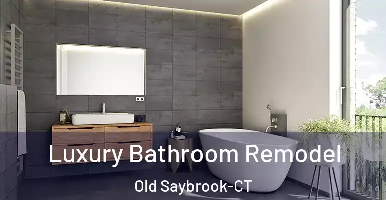 inner Bathroom imggen Luxury Bathroom Remodel Old Saybrook-CT
