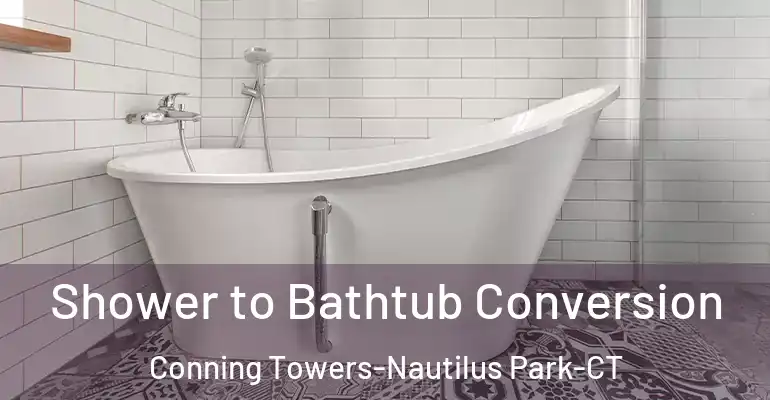 inner Bathroom imggen Shower to Bathtub Conversion Conning Towers-Nautilus Park-CT