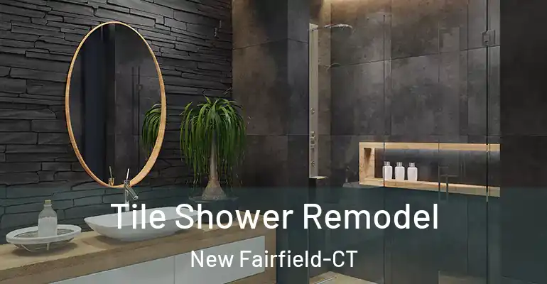 inner Bathroom imggen Tile Shower Remodel New Fairfield-CT